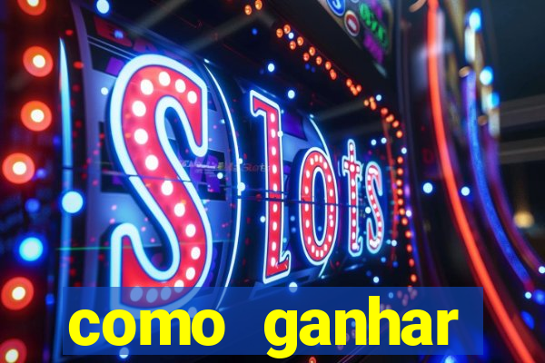 como ganhar dinheiro jogando gratis